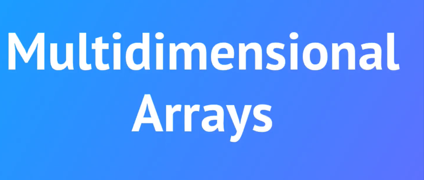 multidimensional arrays white words on blue plain fond