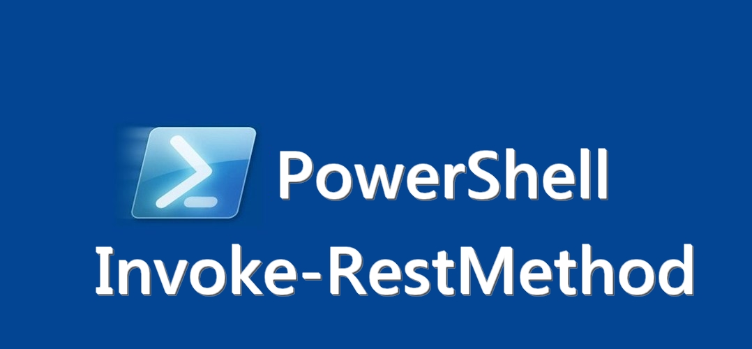Invoke-RestMethod in PowerShell logo and text